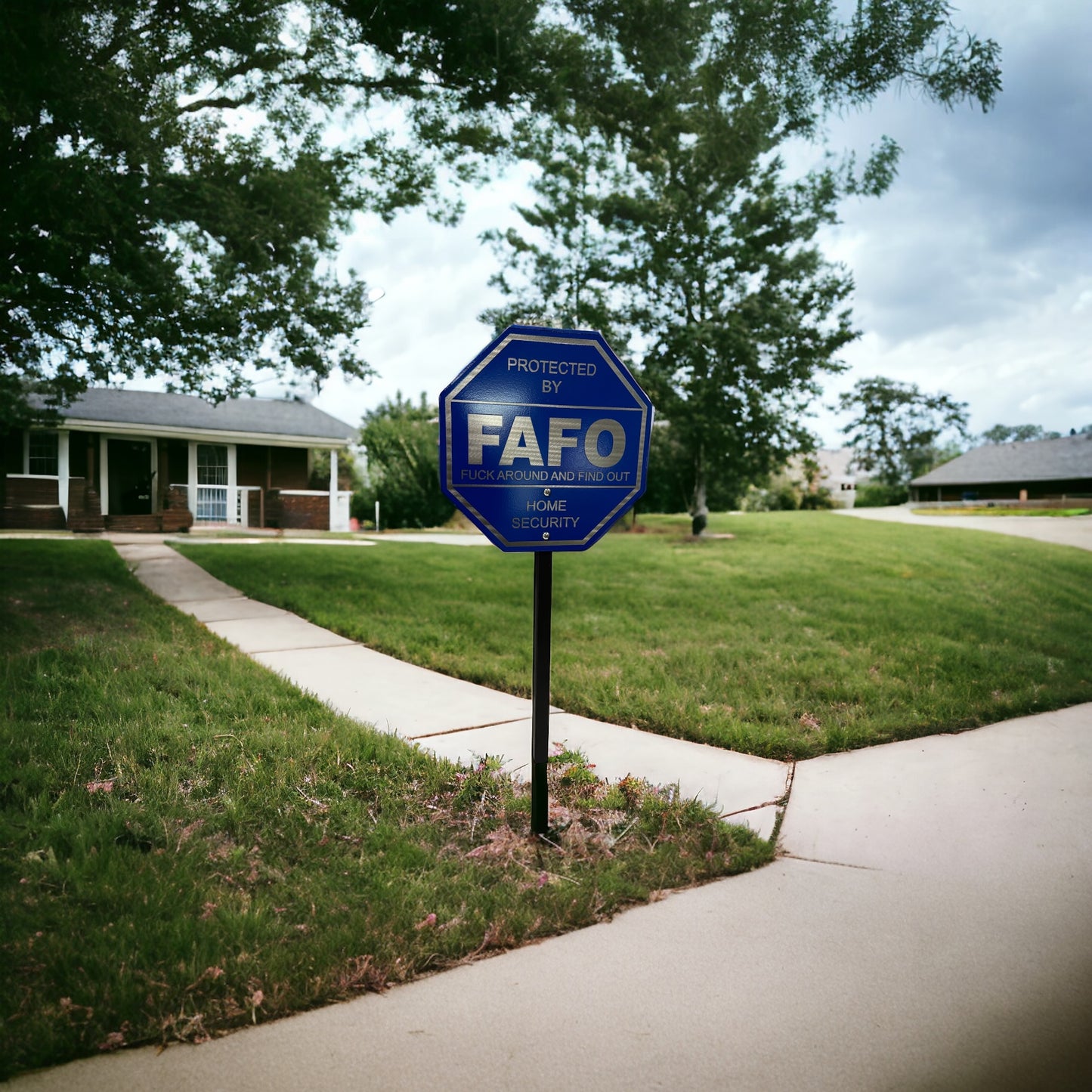 FAFO (Fuck Around and Find Out) Home Security Yard Sign