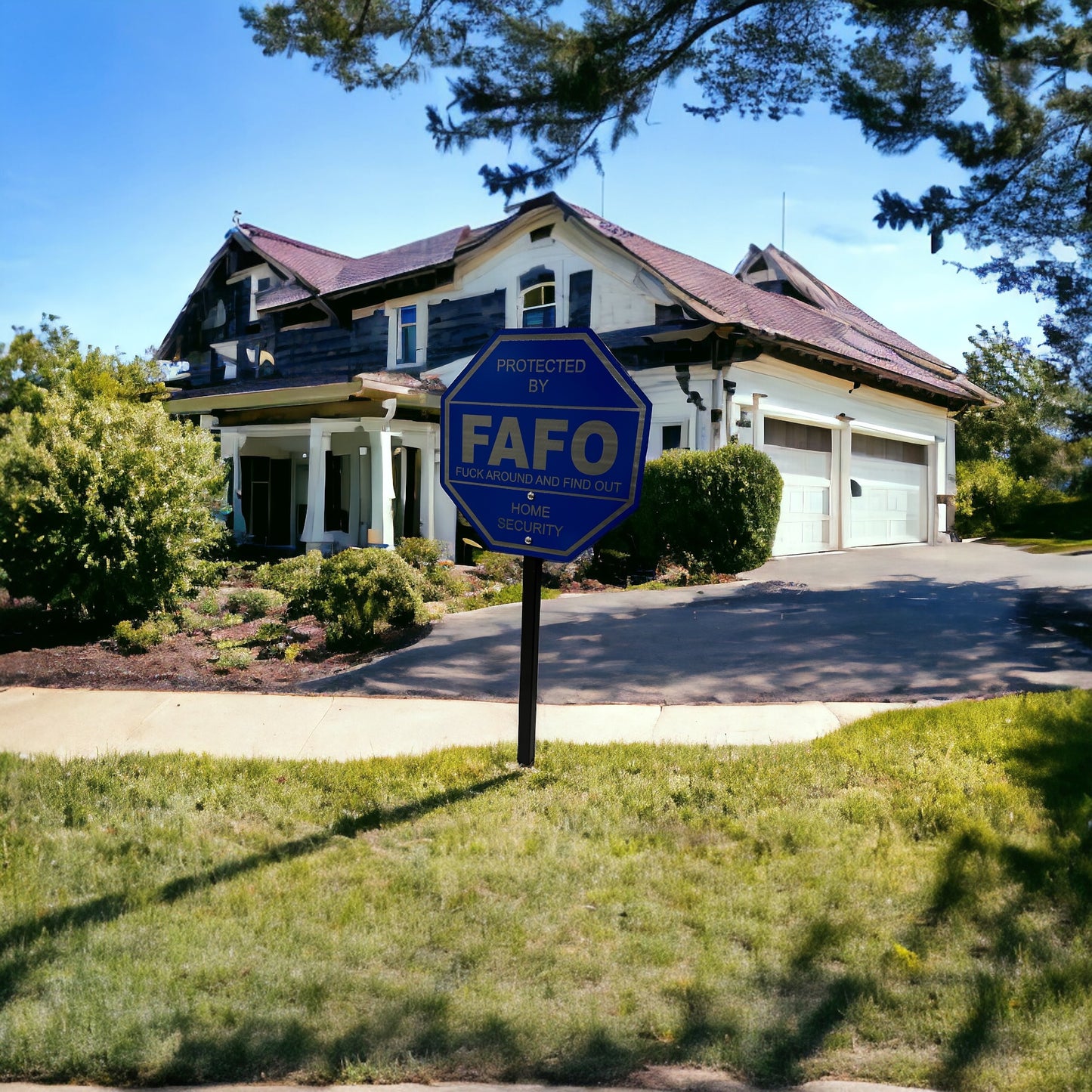 FAFO (Fuck Around and Find Out) Home Security Yard Sign